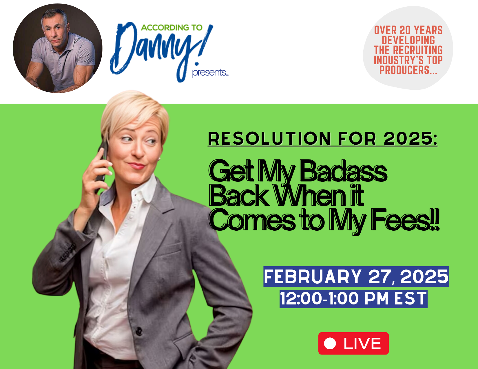 Recording: Get My Badass Back When it Comes to My Fees!!