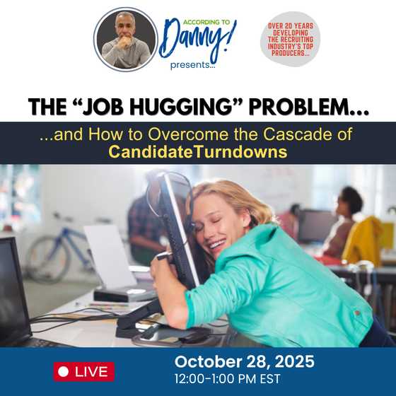 Member Price: LIVE Webinar: The Job Hugging Problem…and How to Overcome the Cascade of Candidate Turndowns