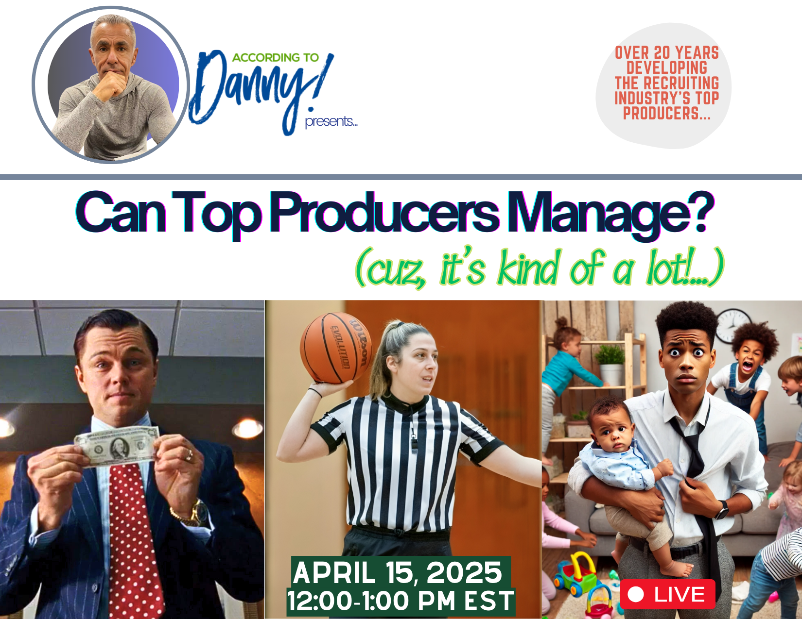 Recording: Can Top Producers Manage? (‘cuz, it’s kind of a lot!)