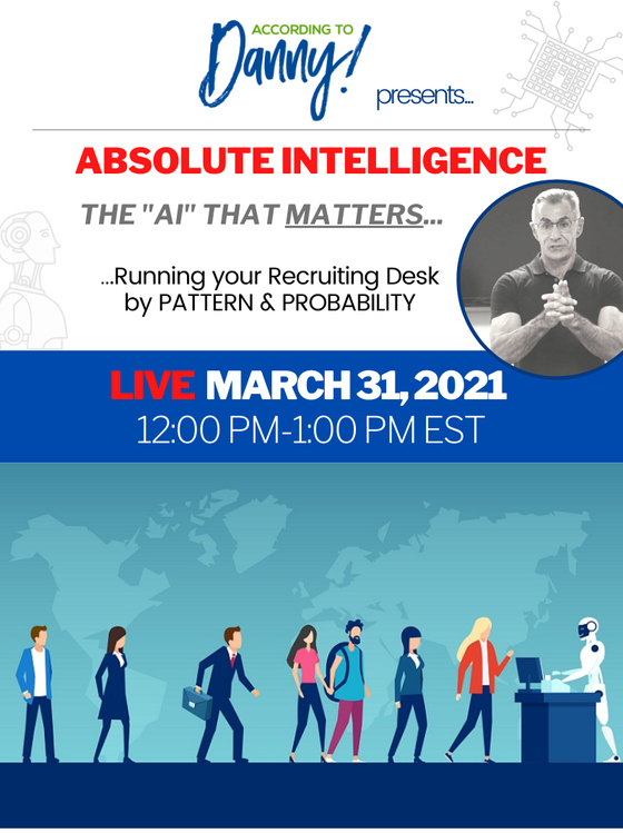 Non Member Recording: Absolute Intelligence: The “AI” That Matters…Running Your Desk by Pattern and Probability