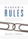 Harper's Rules: A Recruiter's Guide to Finding a Dream Job and the Right Relationship